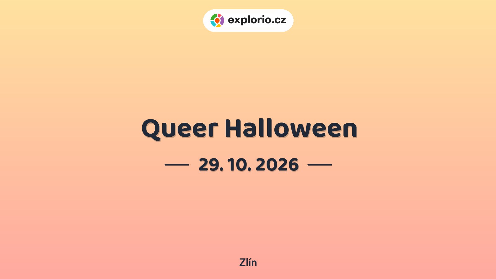 Queer Halloween – festivaly a Slavnosti, Zlín