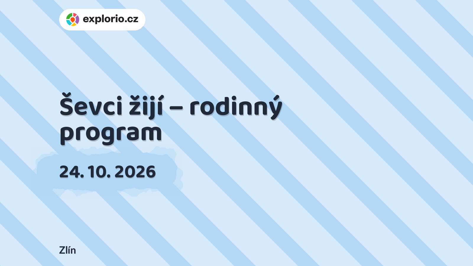 Ševci žijí – rodinný program – tvořivé dílny a Workshopy, Zlín