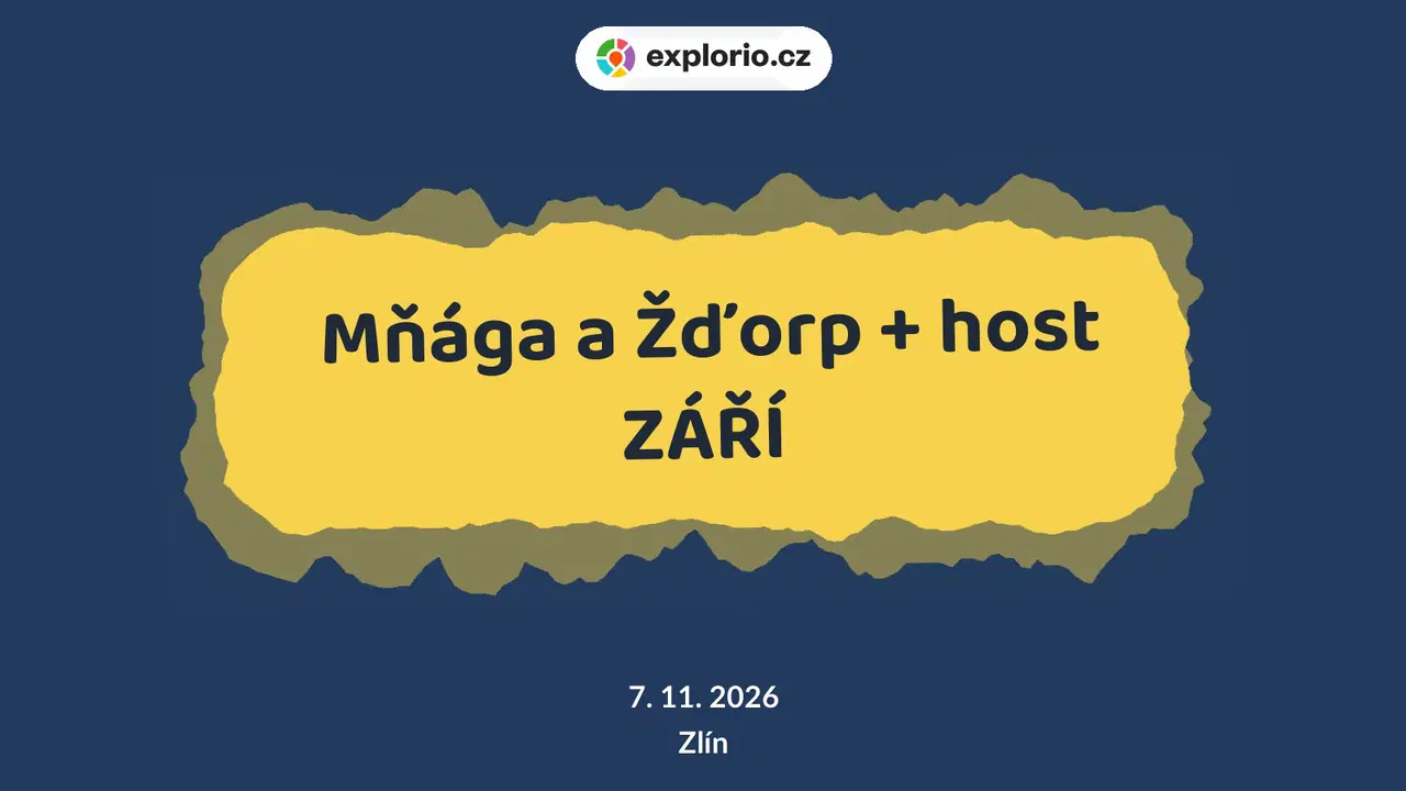 Mňága a Žďorp + host ZÁŘÍ – divadlo, Hudba a Kino, Zlín
