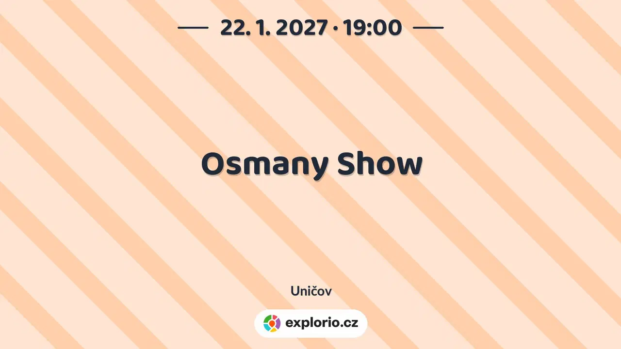 Osmany Show – divadlo, Hudba a Kino, Uničov
