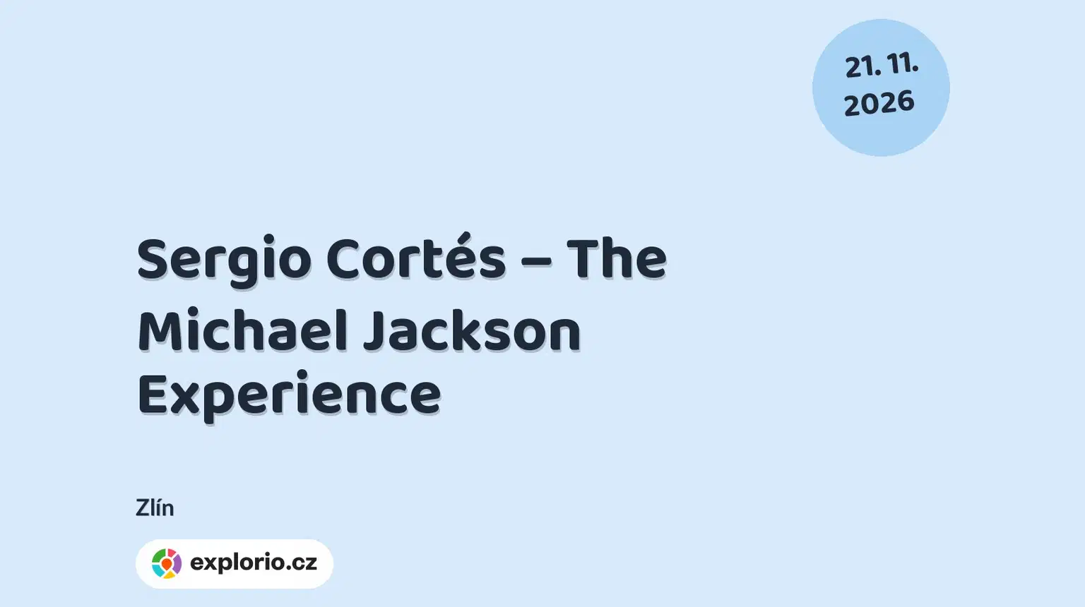 Sergio Cortés – The Michael Jackson Experience – divadlo, Hudba a Kino, Zlín
