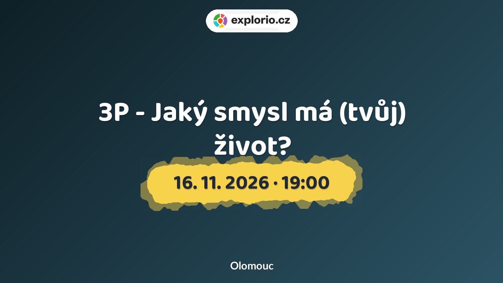 3P - Jaký smysl má (tvůj) život? – prohlídky a Muzea, Olomouc
