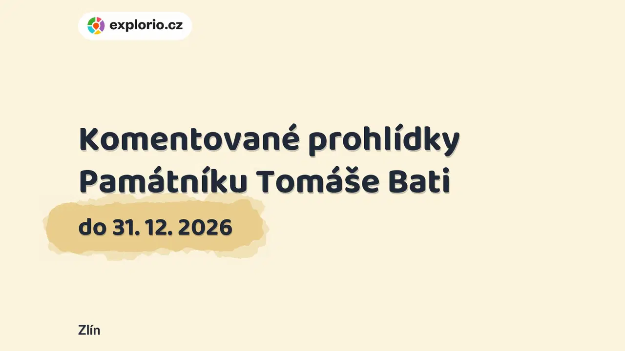 Komentované prohlídky Památníku Tomáše Bati – prohlídky a Muzea, Zlín