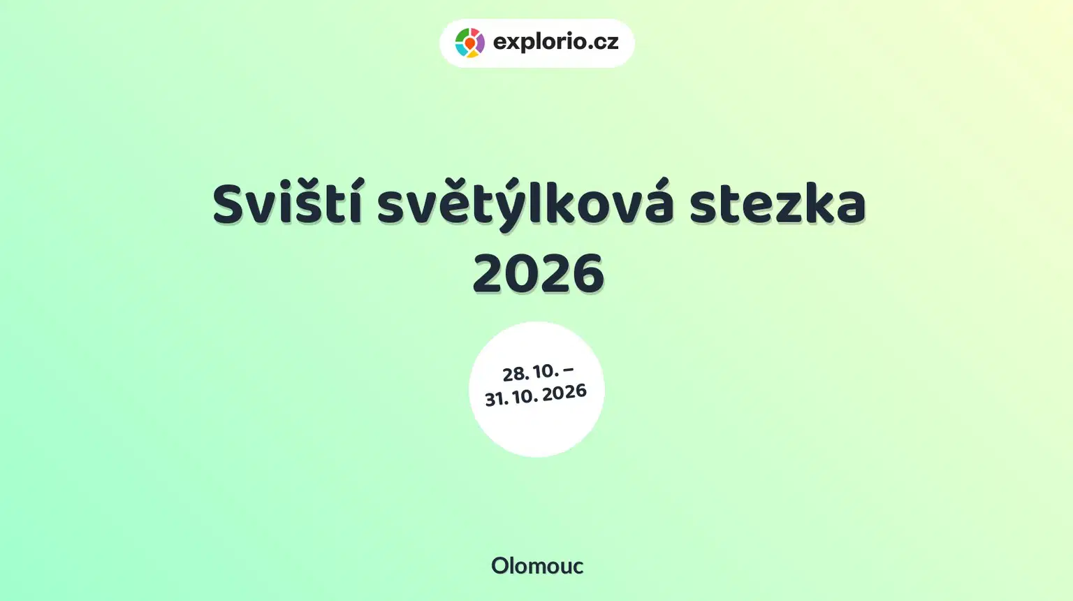 Sviští světýlková stezka 2026 – festivaly a Slavnosti, Olomouc