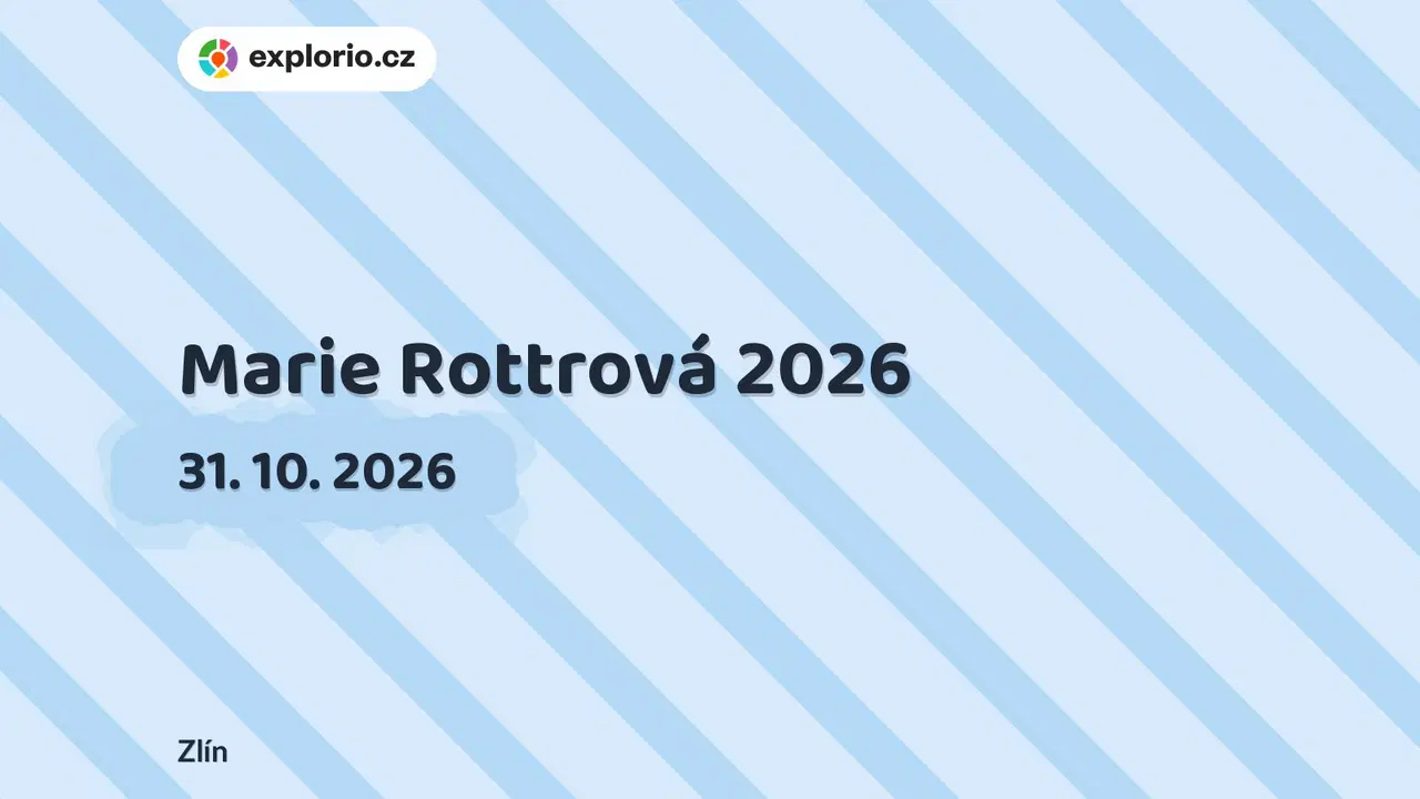 Marie Rottrová 2026 – divadlo, Hudba a Kino, Zlín