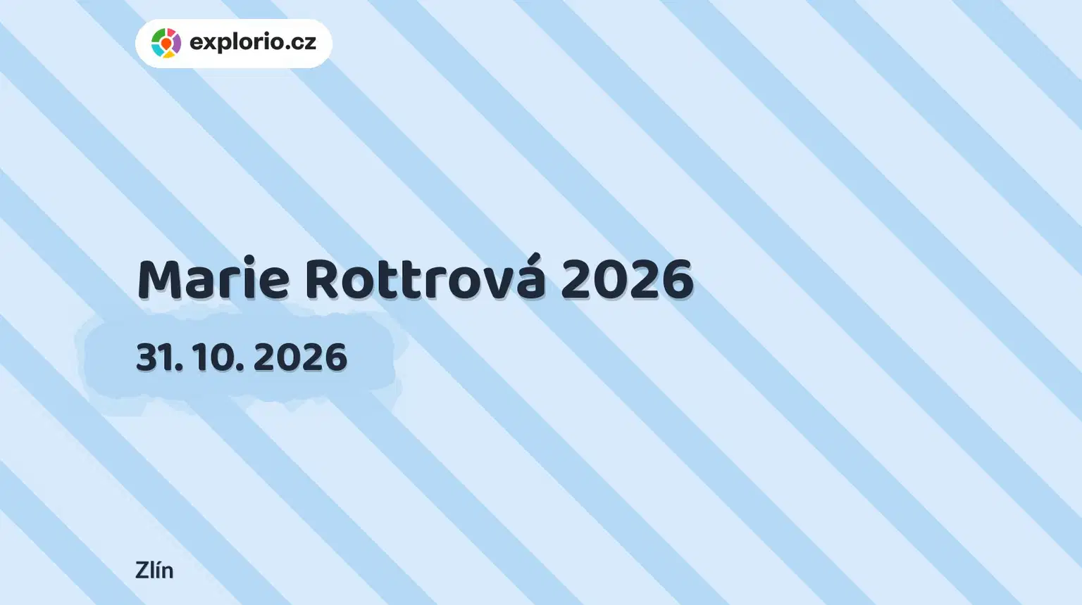 Marie Rottrová 2026 – divadlo, Hudba a Kino, Zlín