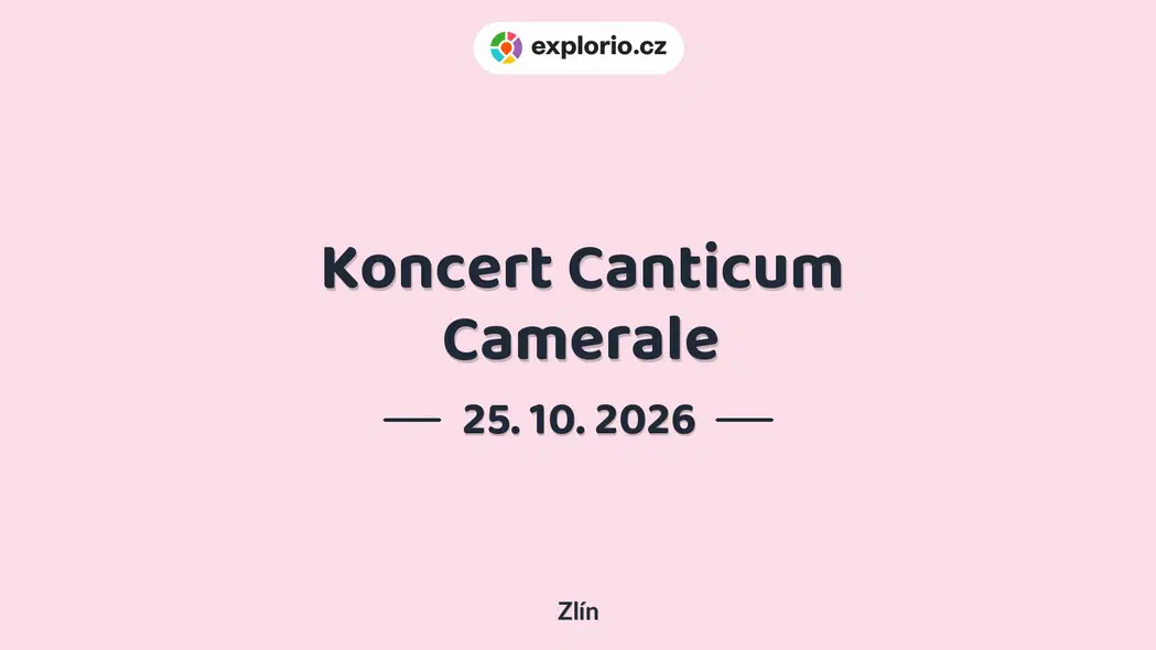 Koncert Canticum Camerale – divadlo, Hudba a Kino, Zlín