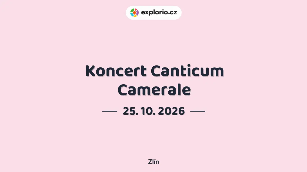 Koncert Canticum Camerale – divadlo, Hudba a Kino, Zlín
