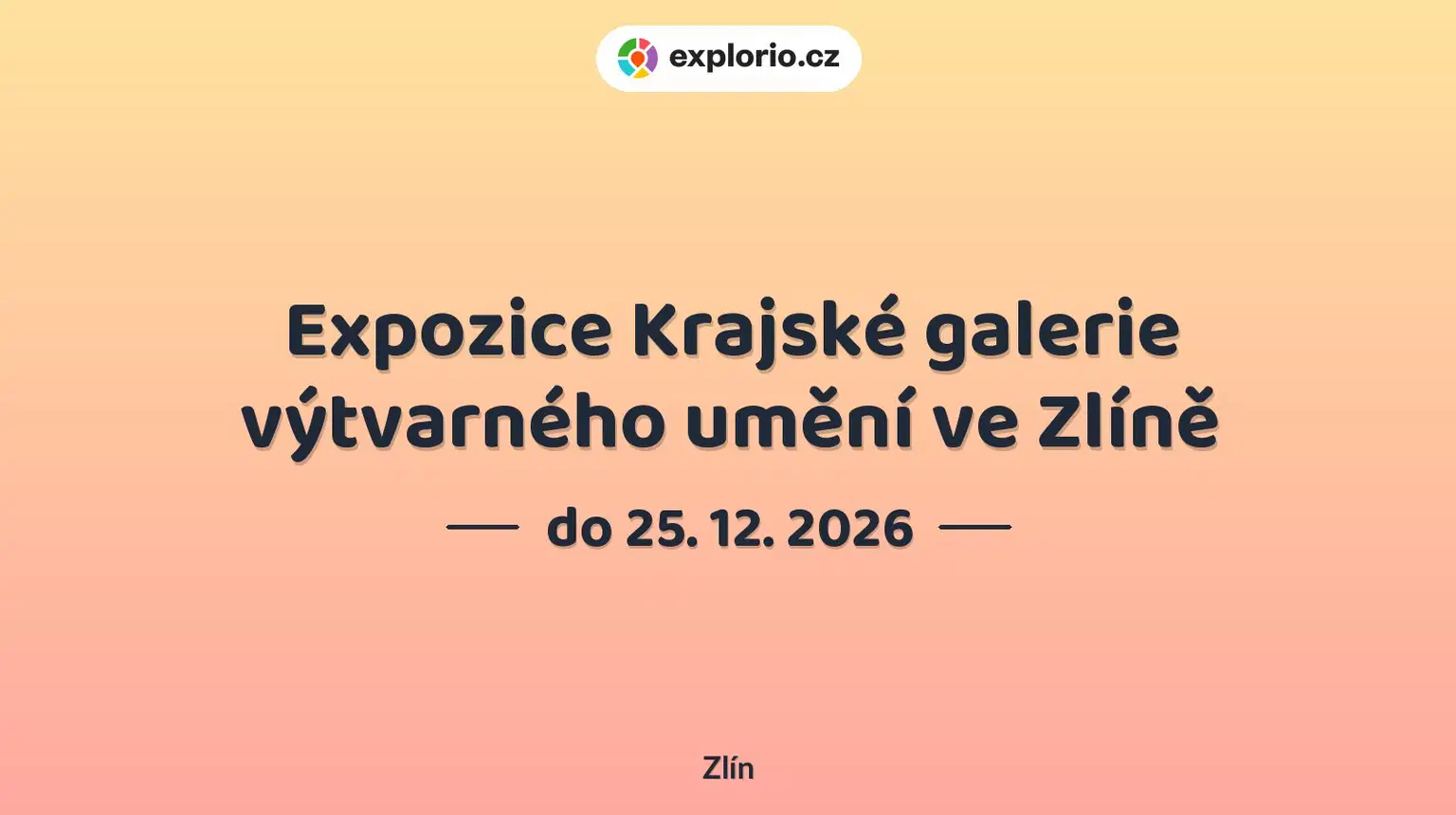 Expozice Krajské galerie výtvarného umění ve Zlíně – prohlídky a Muzea, Zlín