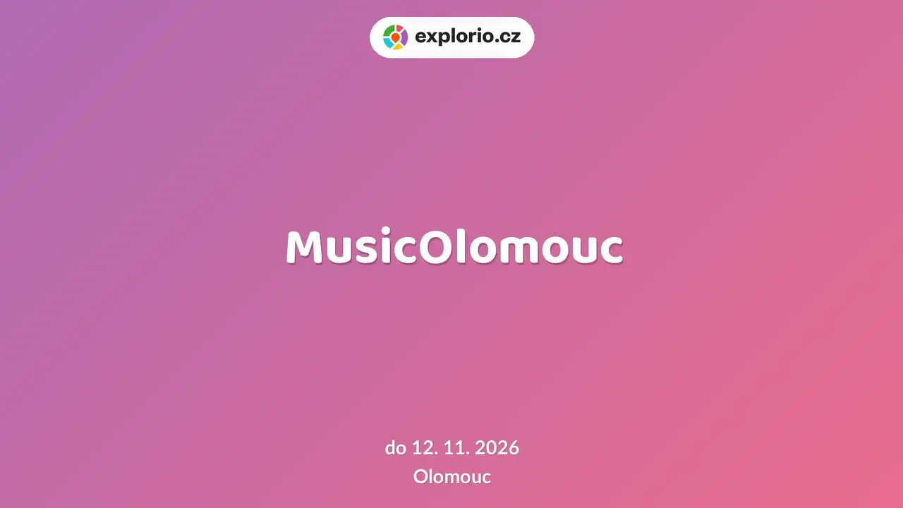 MusicOlomouc – divadlo, Hudba a Kino, Olomouc
