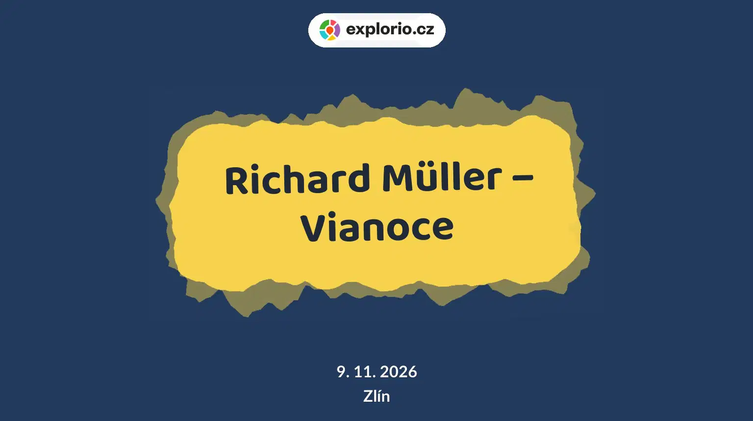 Richard Müller – Vianoce – divadlo, Hudba a Kino, Zlín