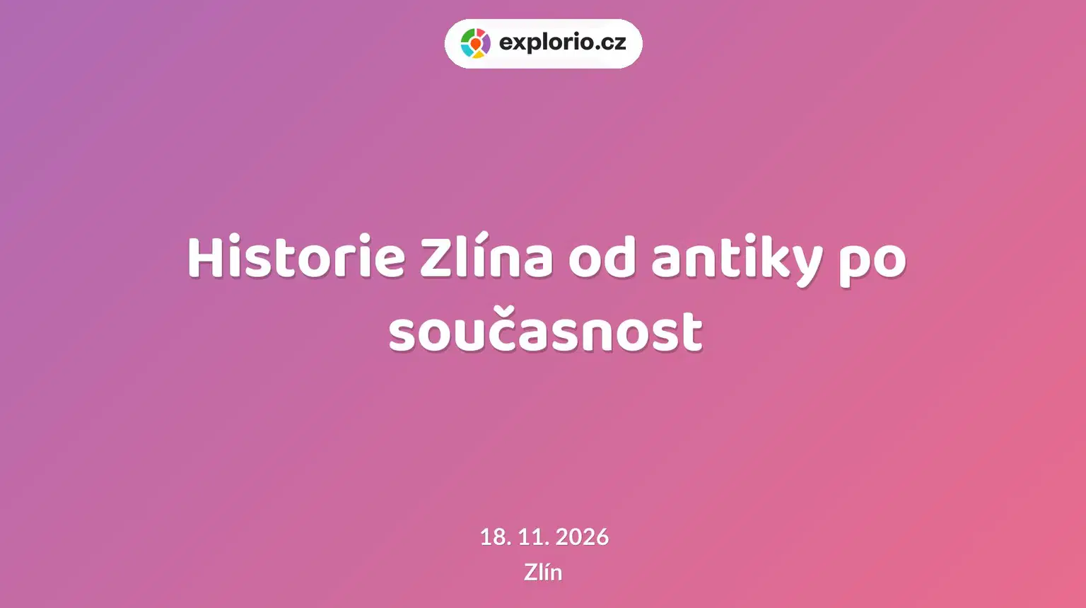Historie Zlína od antiky po současnost – divadlo, Hudba a Kino, Zlín