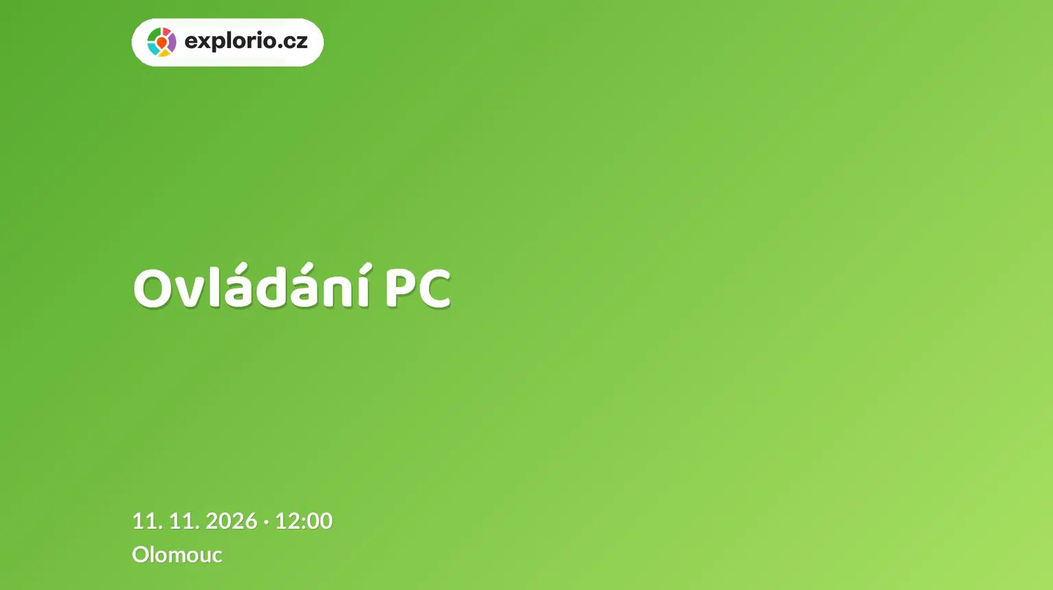 Ovládání PC – tvořivé dílny a Workshopy, Olomouc
