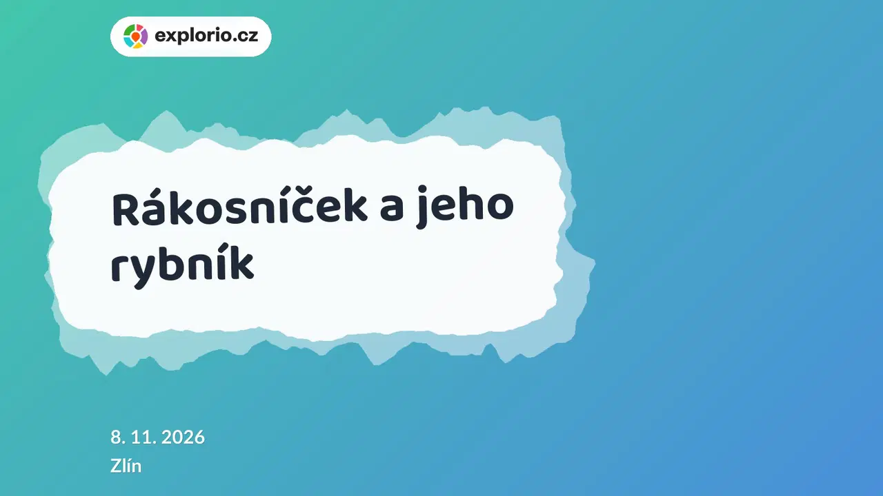 Rákosníček a jeho rybník – divadlo, Hudba a Kino, Zlín