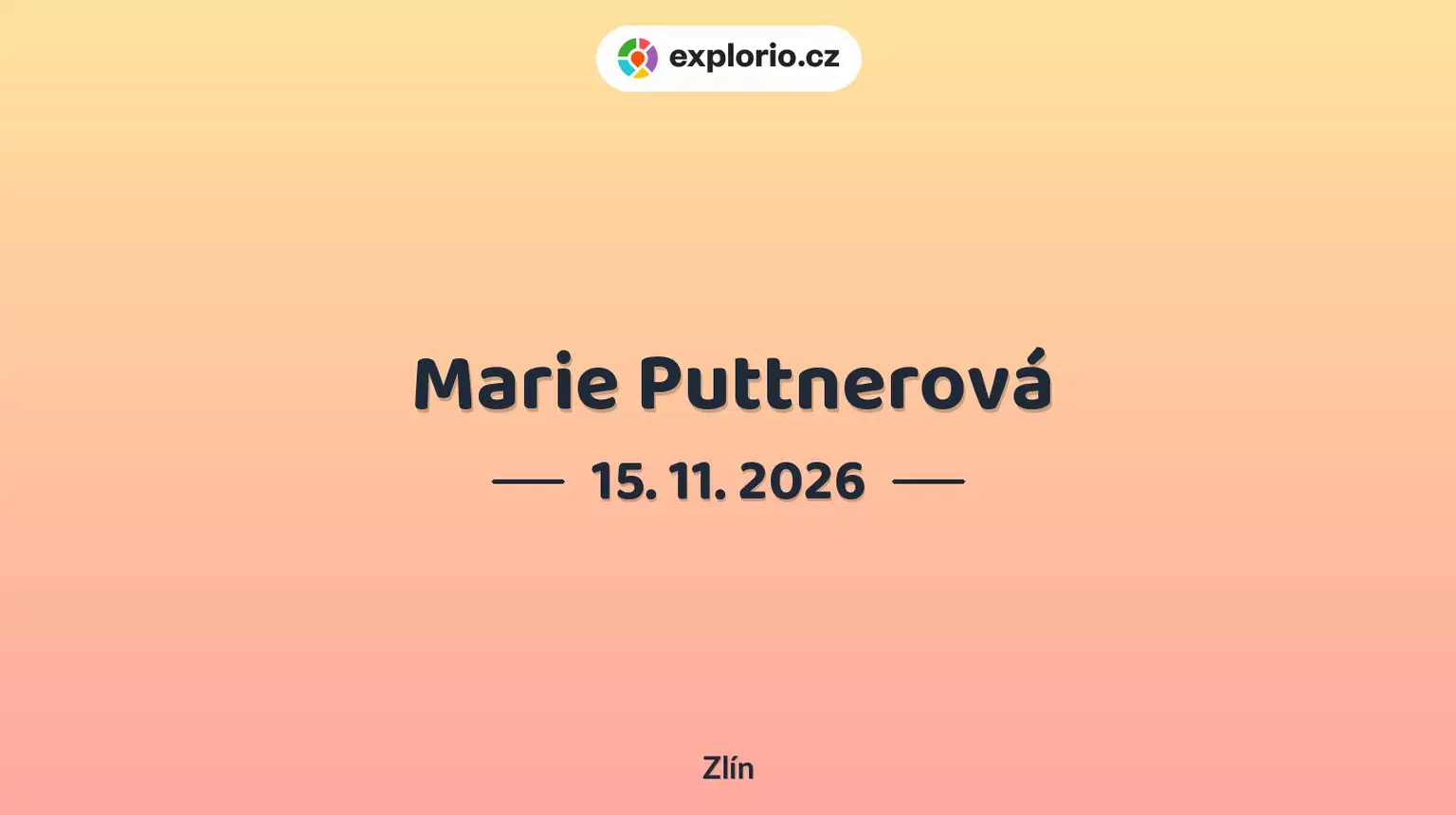 Marie Puttnerová – divadlo, Hudba a Kino, Zlín