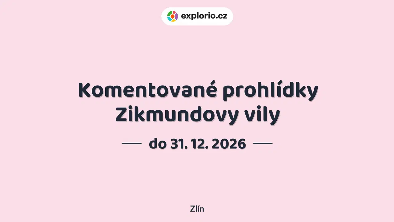 Komentované prohlídky Zikmundovy vily – prohlídky a Muzea, Zlín
