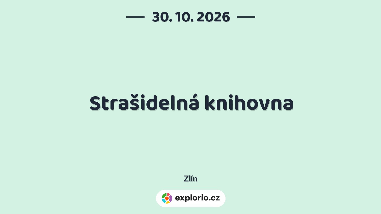 Strašidelná knihovna – prohlídky a Muzea, Zlín