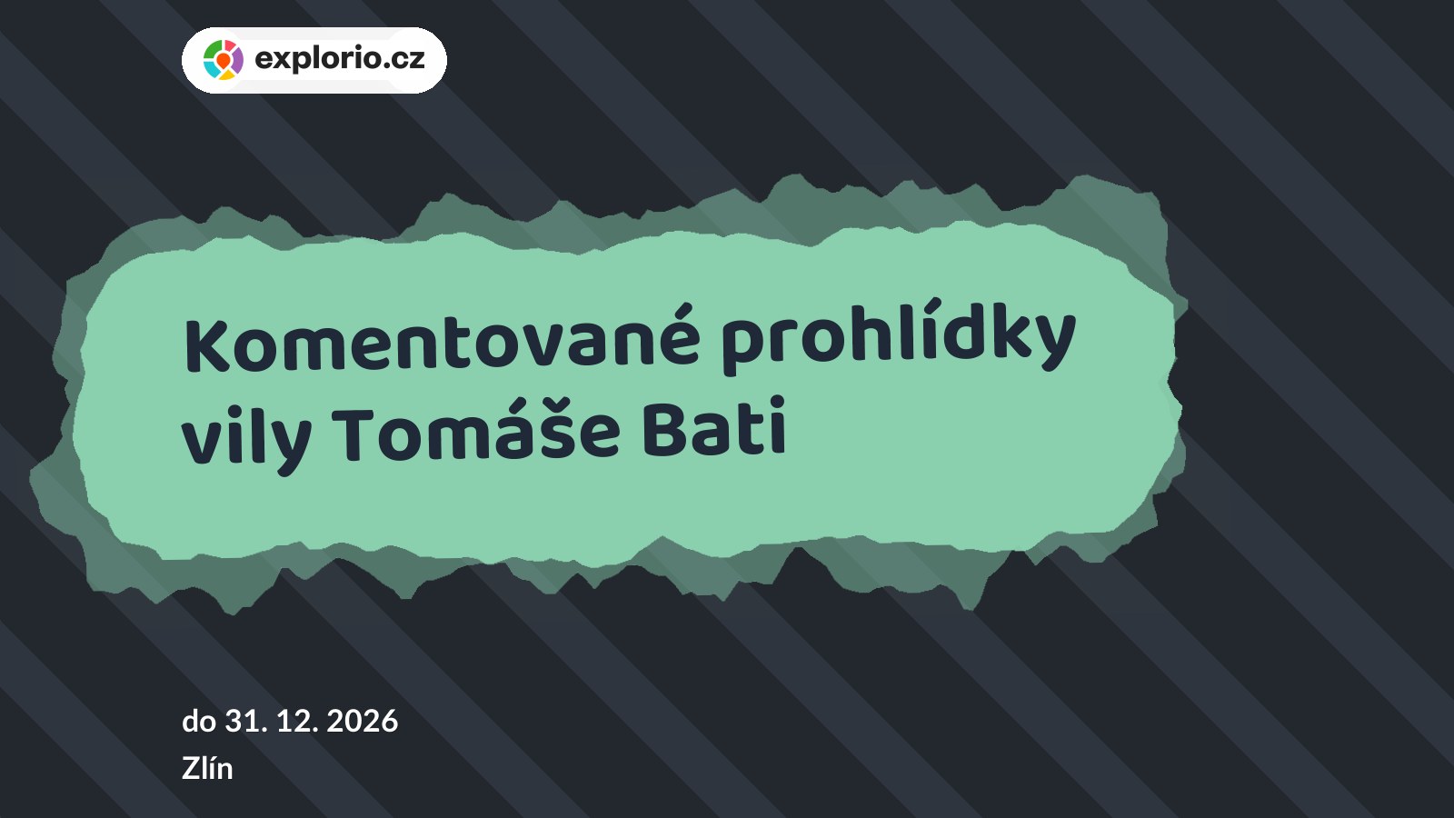 Komentované prohlídky vily Tomáše Bati – prohlídky a Muzea, Zlín