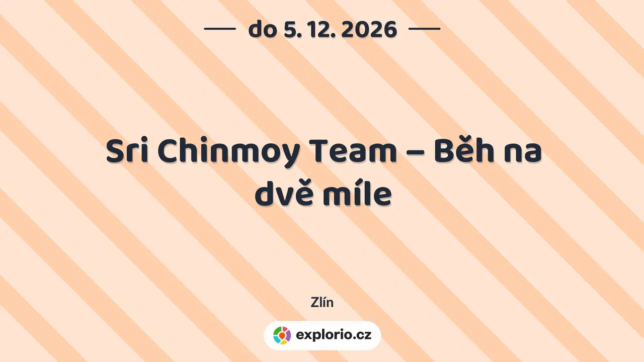 Sri Chinmoy Team – Běh na dvě míle – sport a Pohyb, Zlín