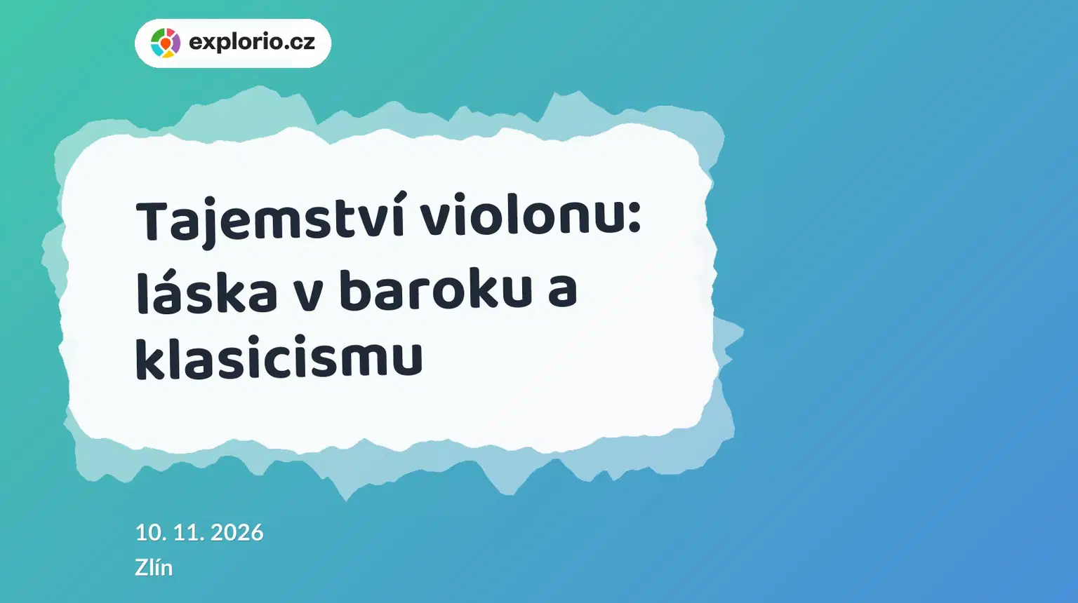 Tajemství violonu: láska v baroku a klasicismu – divadlo, Hudba a Kino, Zlín