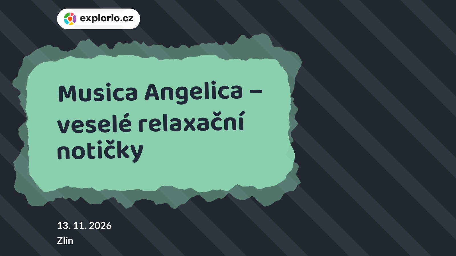 Musica Angelica – veselé relaxační notičky – divadlo, Hudba a Kino, Zlín