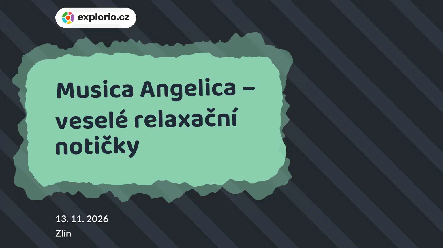 Musica Angelica – veselé relaxační notičky – divadlo, Hudba a Kino, Zlín