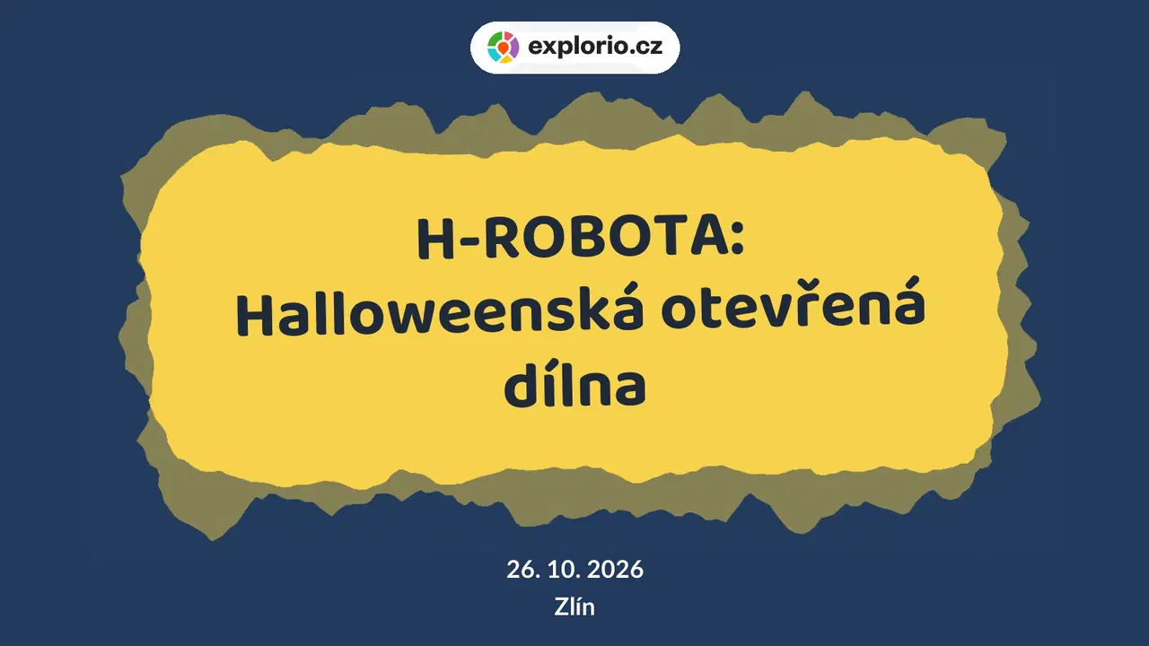 H-ROBOTA: Halloweenská otevřená dílna – tvořivé dílny a Workshopy, Zlín