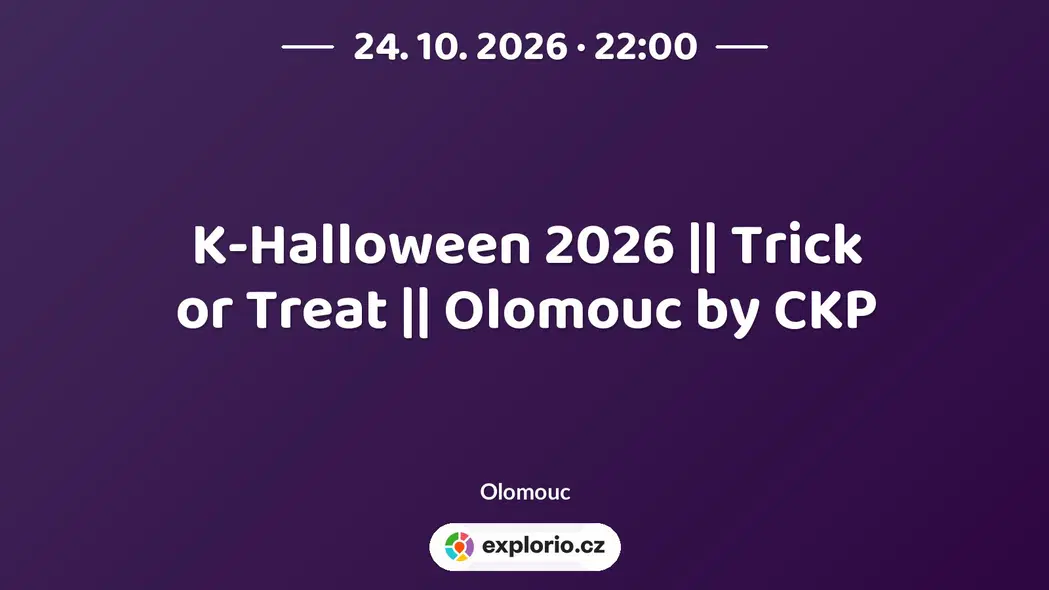 K-Halloween 2026 || Trick or Treat || Olomouc by CKP – divadlo, Hudba a Kino, Olomouc