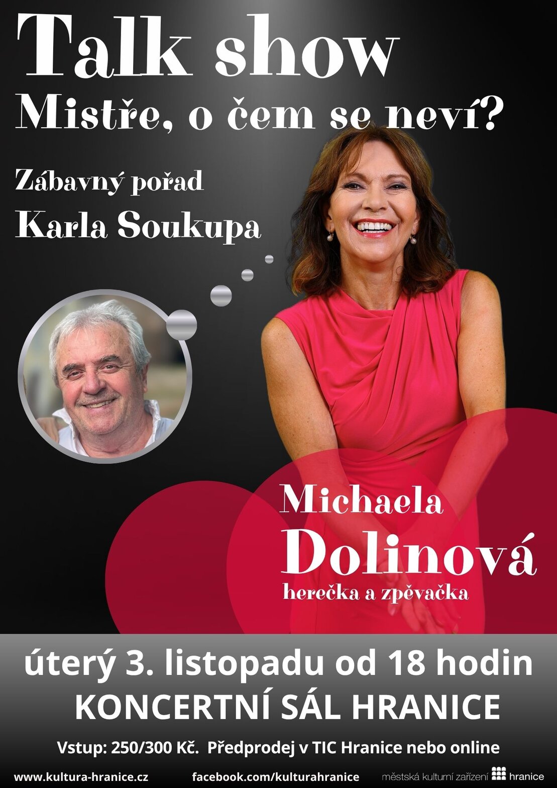 Michaela Dolinová & Karel Soukup – Mistře, o čem se neví? – divadlo, Hudba a Kino, Olomouc – fotka 2
