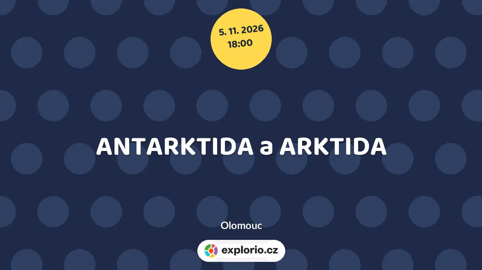 ANTARKTIDA a ARKTIDA – divadlo, Hudba a Kino, Olomouc