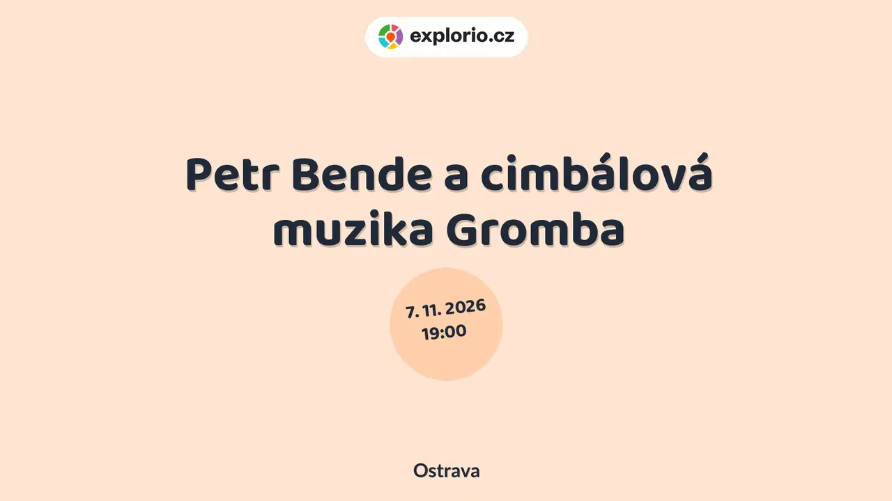 Petr Bende a cimbálová muzika Gromba – divadlo, Hudba a Kino, Ostrava