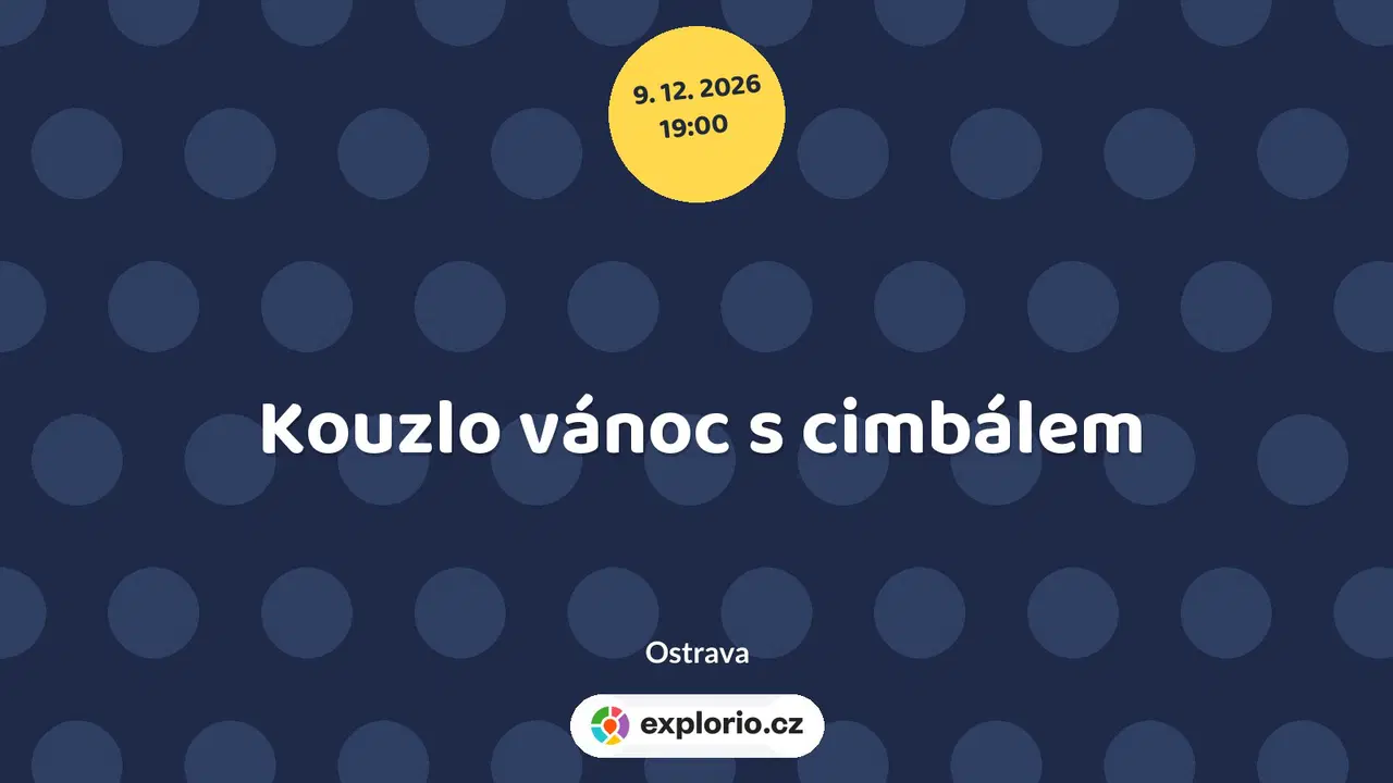 Kouzlo vánoc s cimbálem – divadlo, Hudba a Kino, Ostrava