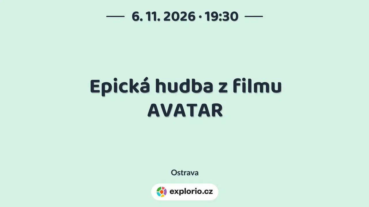 Epická hudba z filmu AVATAR – divadlo, Hudba a Kino, Ostrava