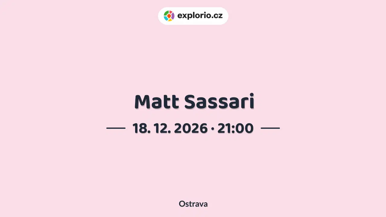 Matt Sassari – divadlo, Hudba a Kino, Ostrava