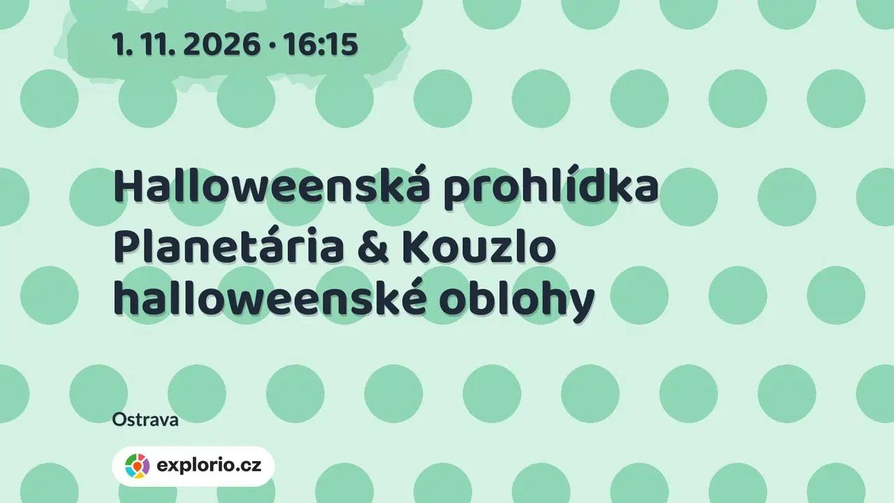 Halloweenská prohlídka Planetária & Kouzlo halloweenské oblohy – prohlídky a Muzea, Ostrava