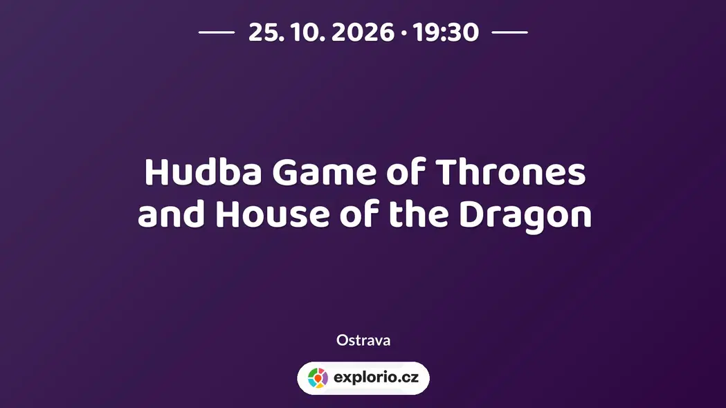 Hudba Game of Thrones and House of the Dragon – divadlo, Hudba a Kino, Ostrava