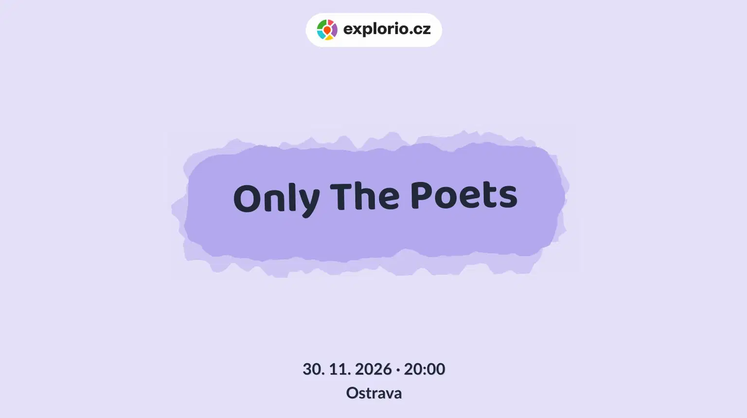 Only The Poets – divadlo, Hudba a Kino, Ostrava