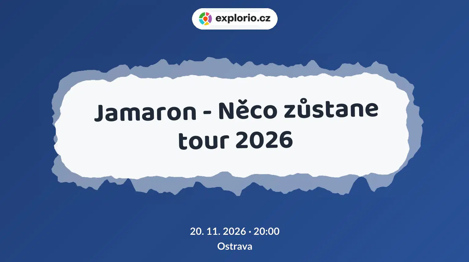 Jamaron - Něco zůstane tour 2026 – divadlo, Hudba a Kino, Ostrava
