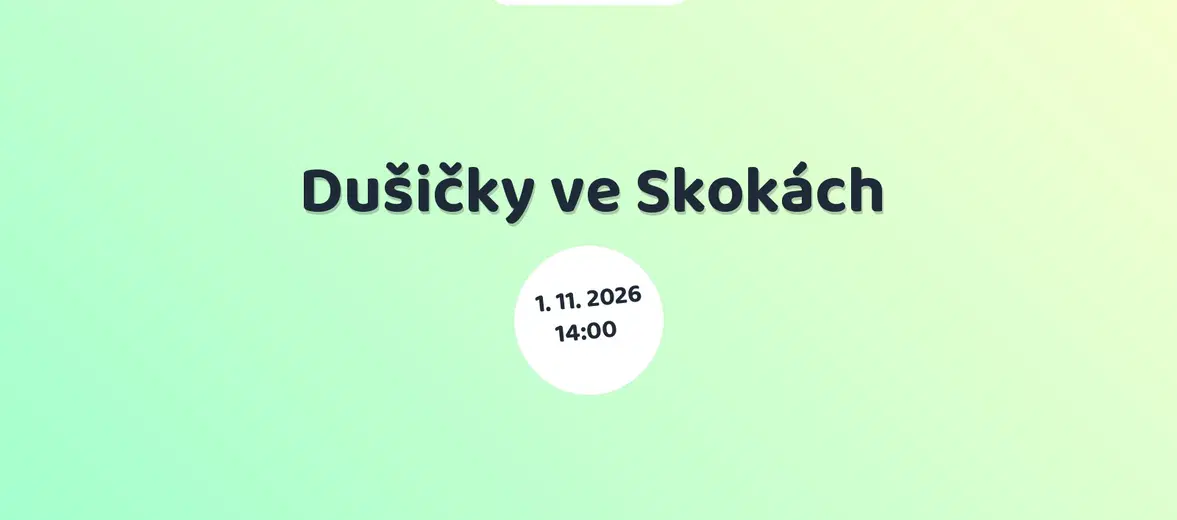 Dušičky ve Skokách – prohlídky a Muzea, Štědrá