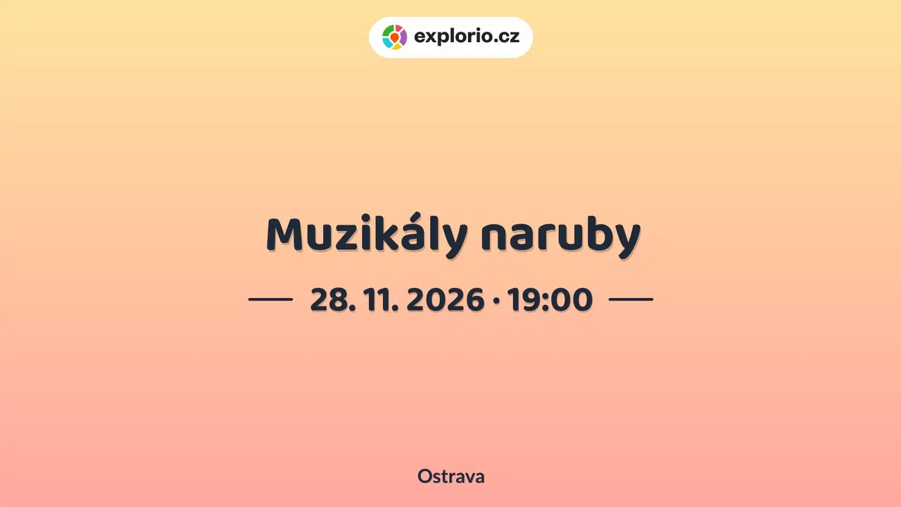 Muzikály naruby – divadlo, Hudba a Kino, Ostrava