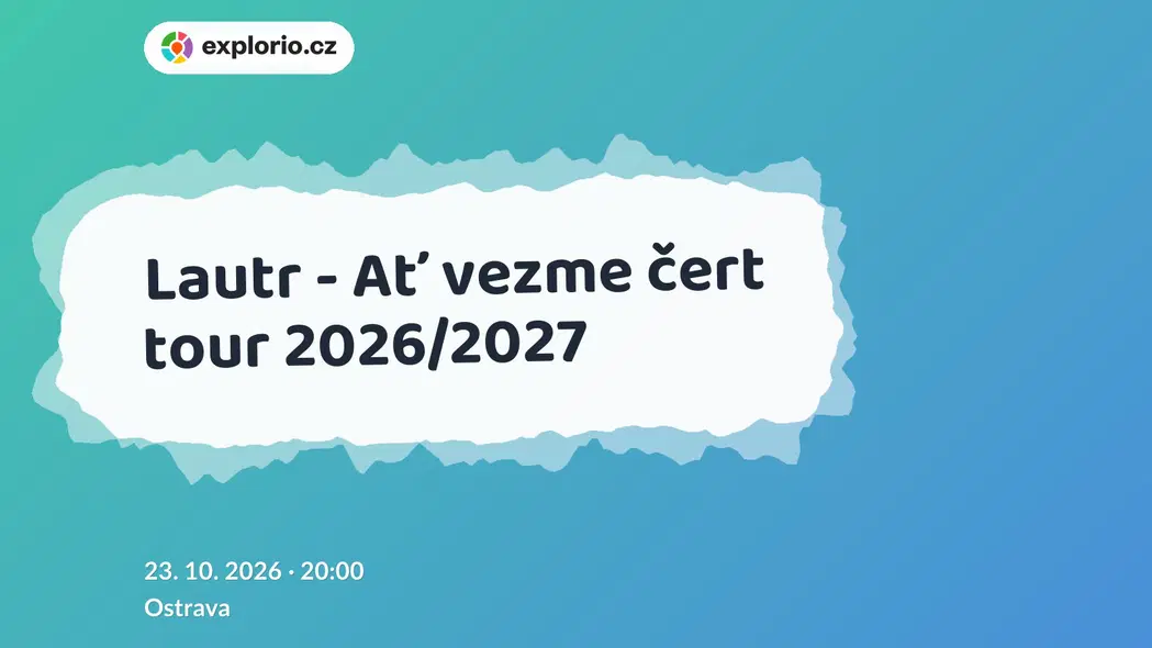 Lautr - Ať vezme čert tour 2026/2027 – divadlo, Hudba a Kino, Ostrava