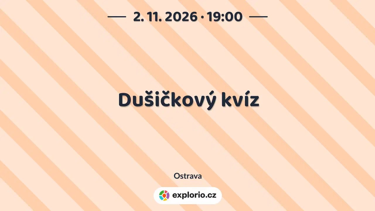Dušičkový kvíz – divadlo, Hudba a Kino, Ostrava