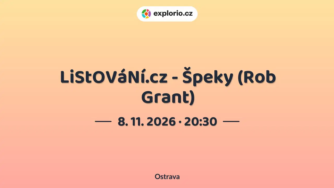 LiStOVáNí.cz - Špeky (Rob Grant) – divadlo, Hudba a Kino, Ostrava