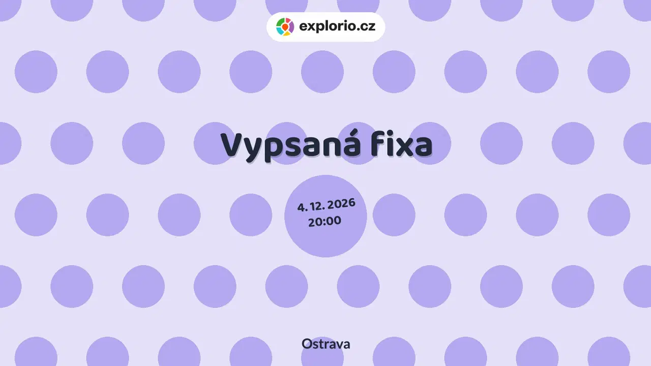 Vypsaná fixa – divadlo, Hudba a Kino, Ostrava