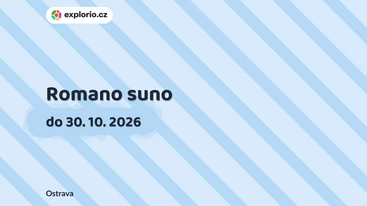 Romano suno – prohlídky a Muzea, Ostrava
