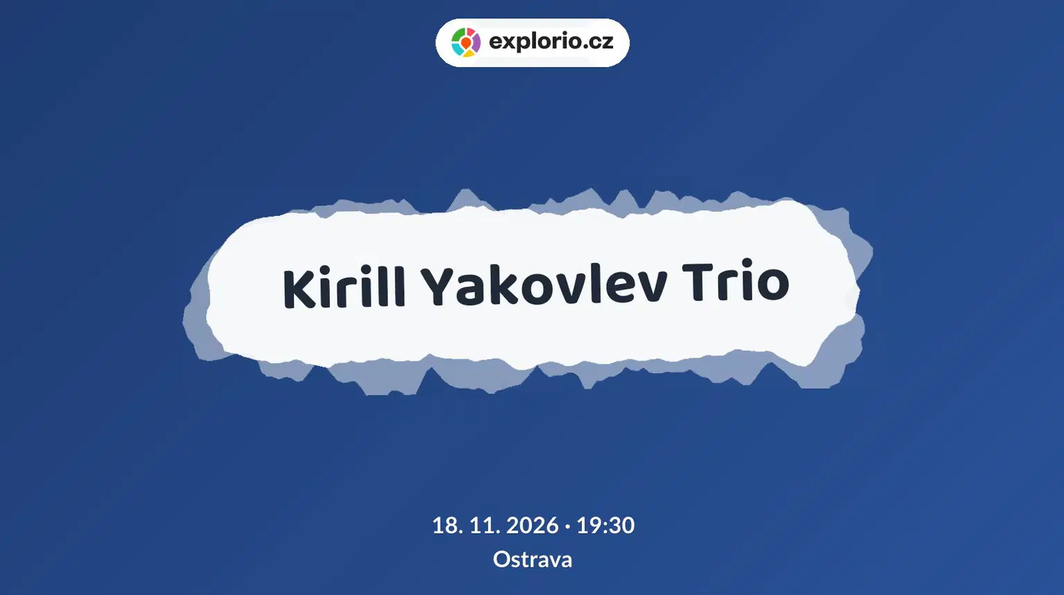 Kirill Yakovlev Trio – divadlo, Hudba a Kino, Ostrava