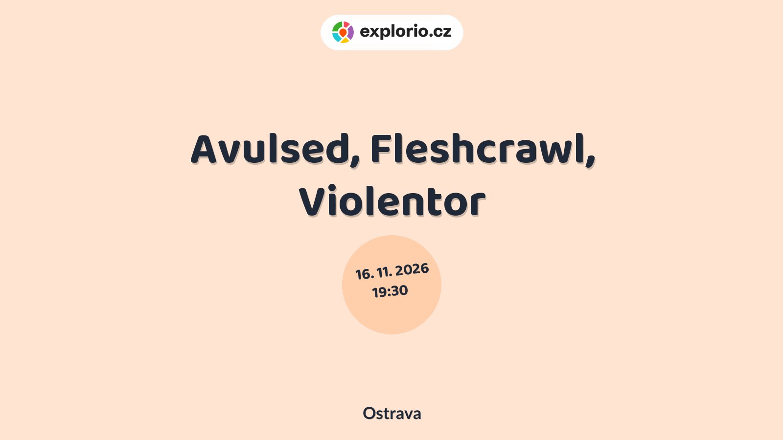 Avulsed, Fleshcrawl, Violentor – divadlo, Hudba a Kino, Ostrava