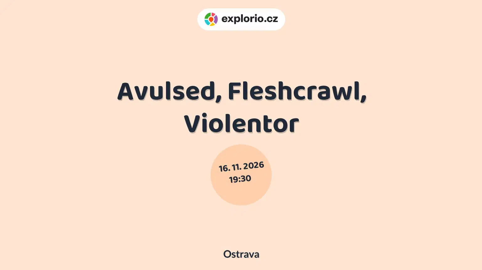 Avulsed, Fleshcrawl, Violentor – divadlo, Hudba a Kino, Ostrava