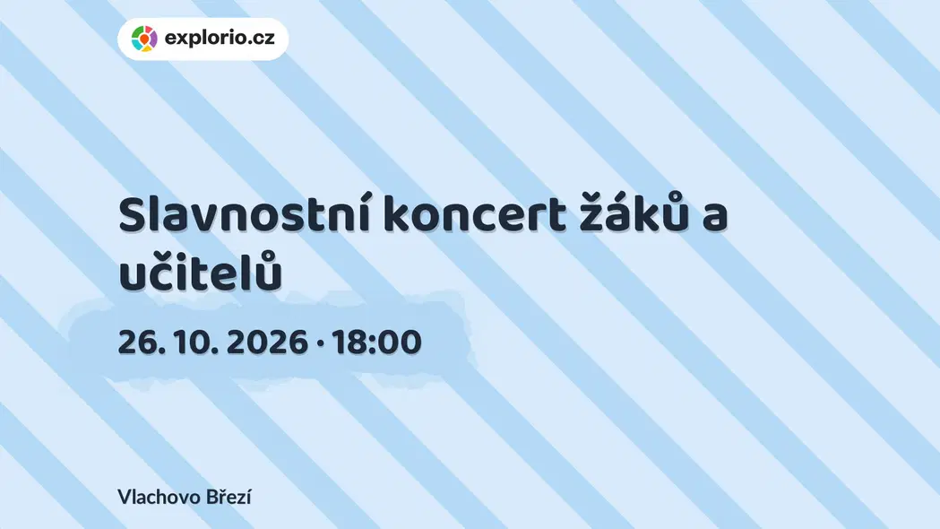 Slavnostní koncert žáků a učitelů – divadlo, Hudba a Kino, Vlachovo Březí