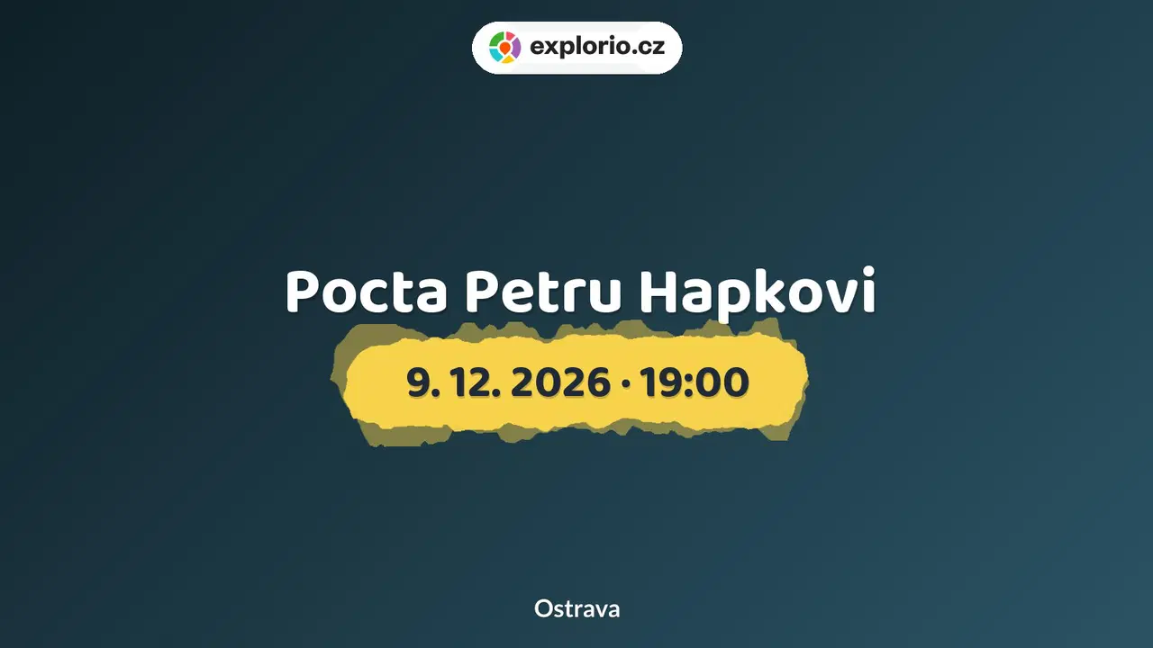 Pocta Petru Hapkovi – divadlo, Hudba a Kino, Ostrava